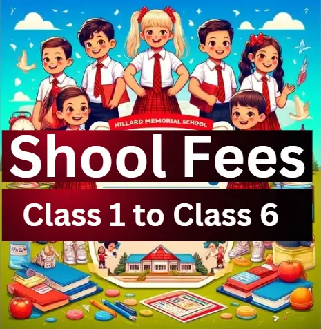 HMS - School Fees Class 1 to Class 6