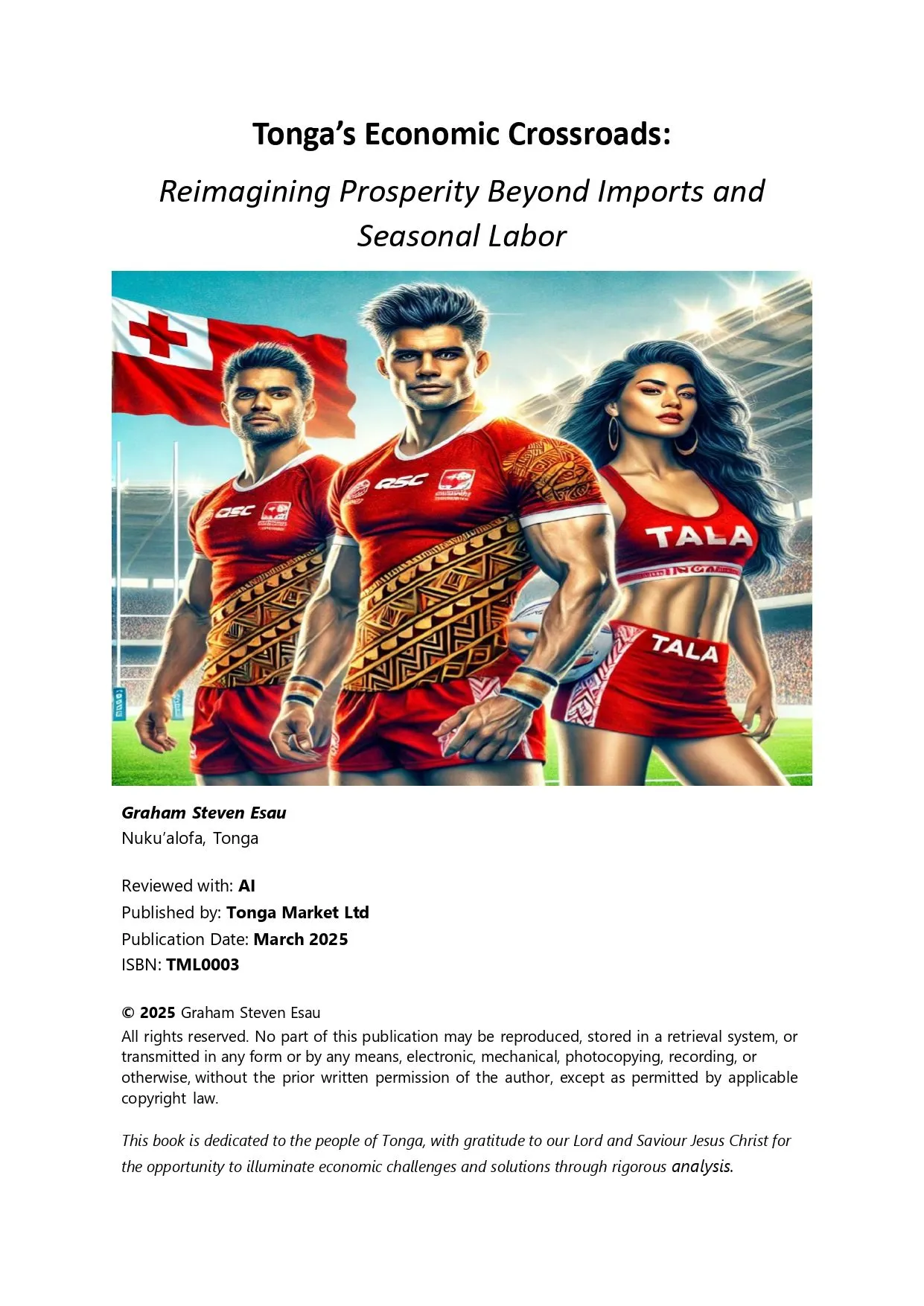 Tonga’s Economic Crossroads - Reimagining Prosperity Beyond Imports and Seasonal Labour